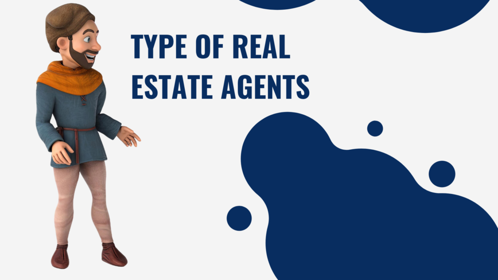 Type of Real estate agents