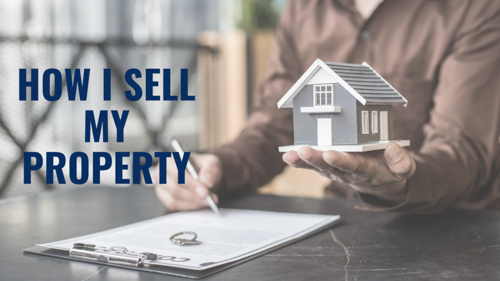 how i sell my property
